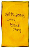 But the Grasses May Break Away