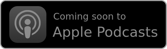 Coming soon to Apple Podcasts